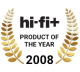 HI-FI+ Product of the year 2008